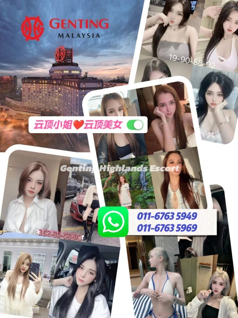 云顶小姐伴游 | 云顶美女按摩 | 云顶下水服务 | Genting Escort